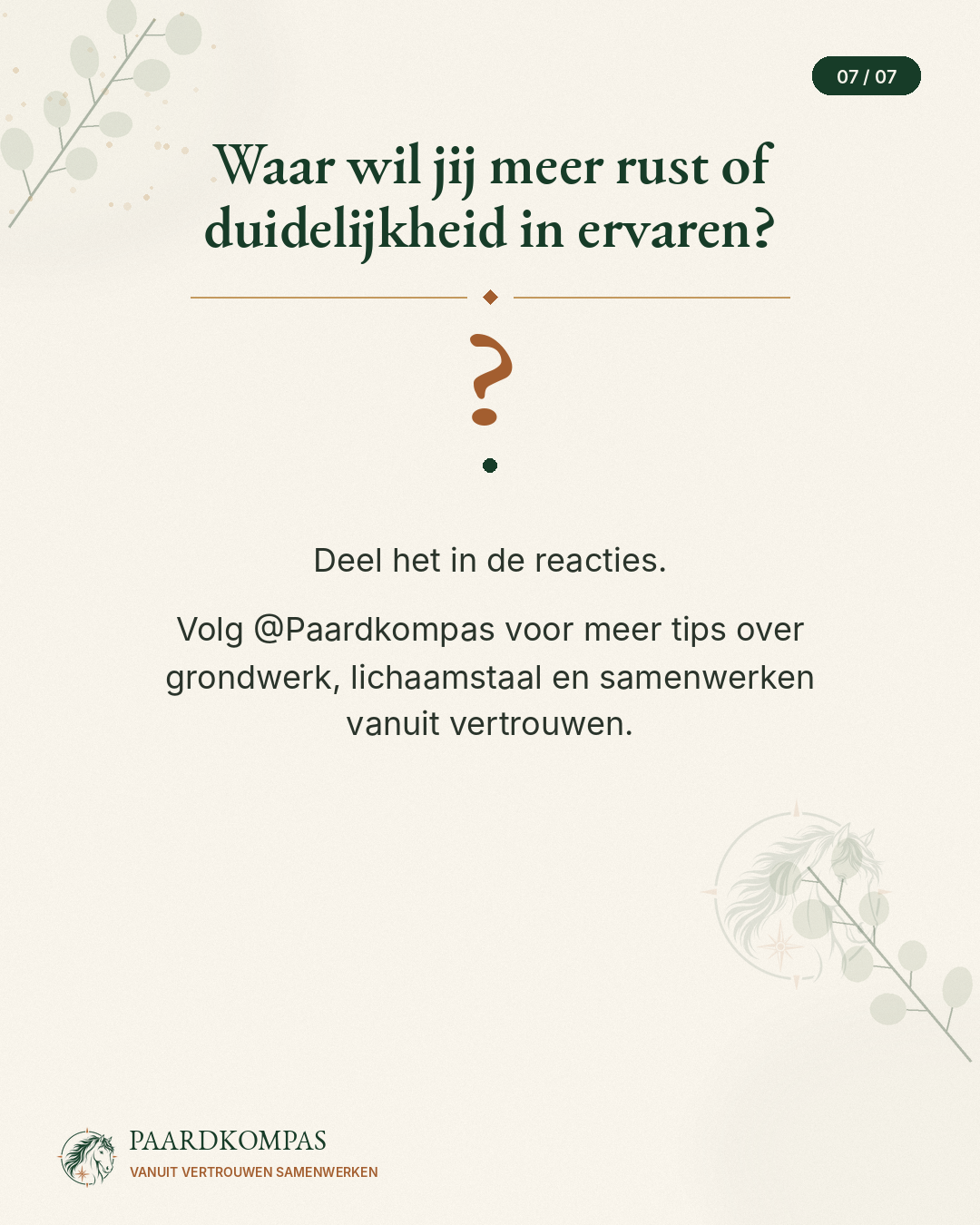 Waar wil jij meer rust of duidelijkheid in ervaren?